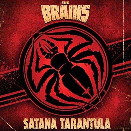 The Brains: Satana Tarantula [CD]