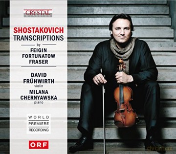Feigin Fortunatow Fraser: Shostakovich Transcriptions - World Premiere Recording [CD]