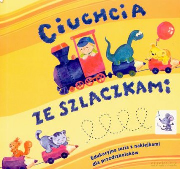 Ciuchcia ze szlaczkami [KSIĄŻKA]