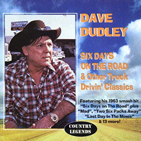 Dave Dudley: Six Days On The Road [CD]