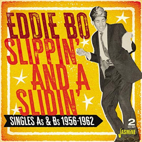 Eddie Bo: Slippin And A Slidin - Singles As & Bs 1956-1962 [2CD]