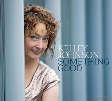 Kelley Johnson: Something Good [CD]