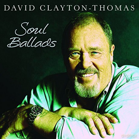David Clayton-Thomas: Soul Ballads [CD]
