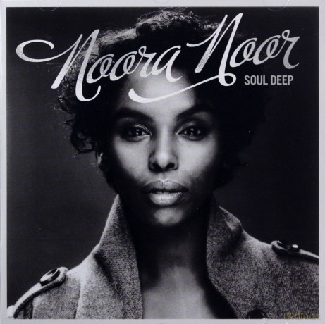 Noora Noor: Soul Deep [CD]