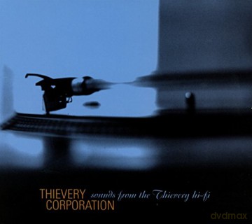 Thievery Corporation: Sounds From The Thievery Hi-Fi [CD]
