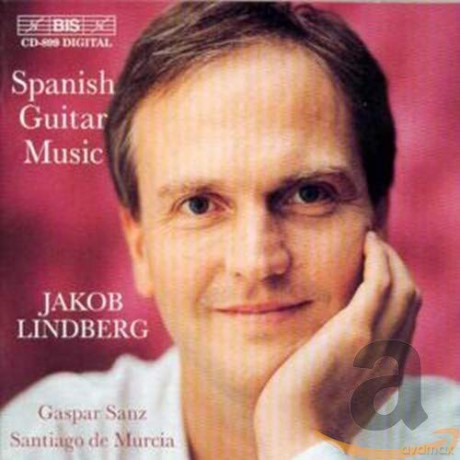 Jakob Lindberg: Spanish Guitar Music [CD]