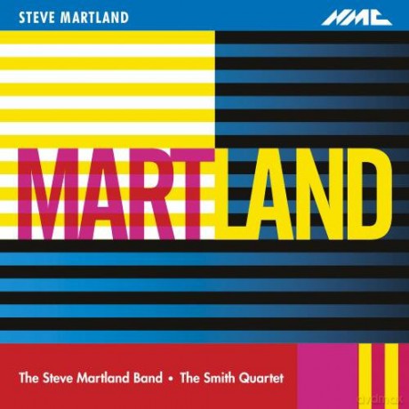 Steve Martland Band: Steve Martland Anthology [2CD]