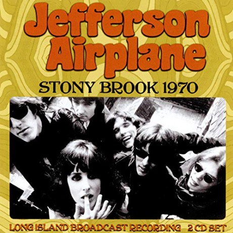 Jefferson Airplane: Stony Brook 1970 [2CD]