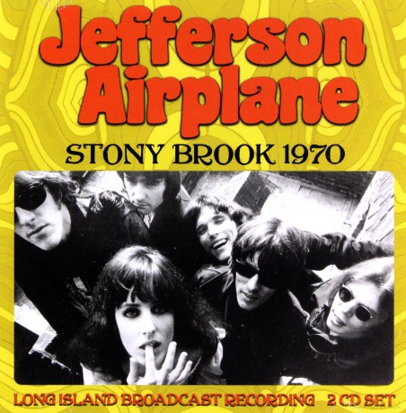 Jefferson Airplane: Stony Brook 1970 [2CD]