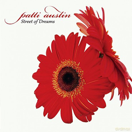 Patti Austin: Street Of Dreams [CD]