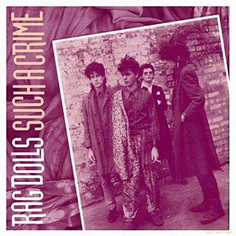 Rag Dolls (Feat. Dave Kusworth): Such A Crime [CD]