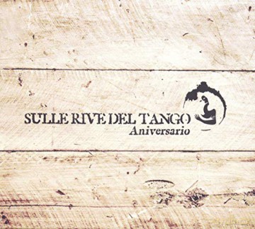 Sulle Rive Del Tango Aniversario [2CD]
