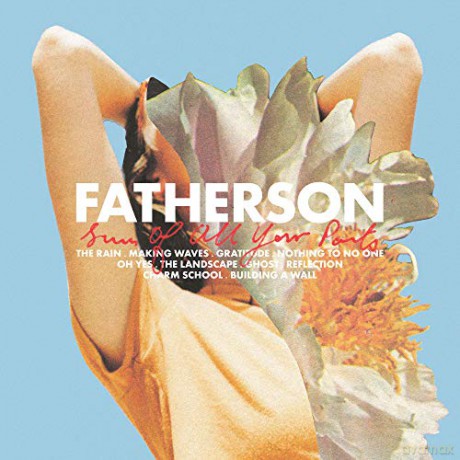 Fatherson: Sum Of All Your Parts [CD]