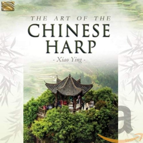 Xiao Ying: The Art Of The Chinese Harp [CD]