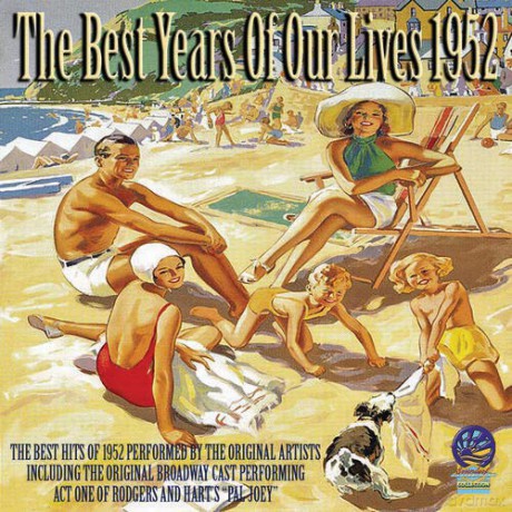 The Best Years Of Our Lives - 1952 [CD]