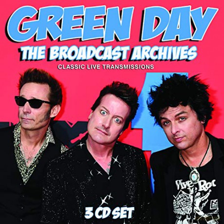 Green Day: The Broadcast Archives [3CD]