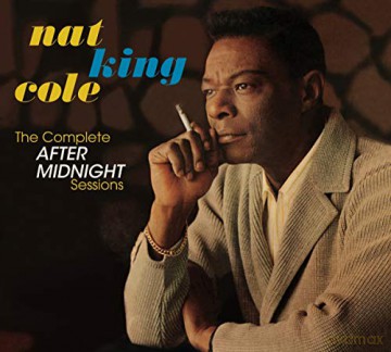 Nat King Cole: The Complete After Midnight Sessions (+4 Bonus Tracks) [CD]