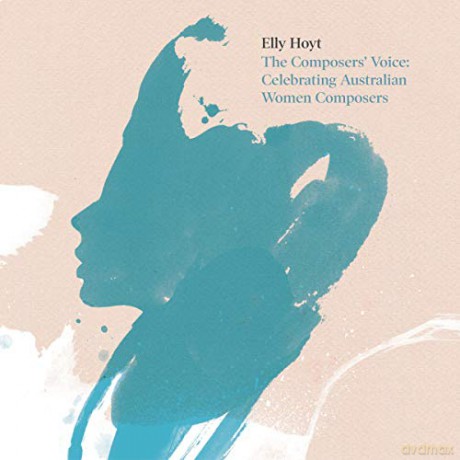 Elly Hoy: The Composers Voice: Celebrating Australian Women Composers [CD]