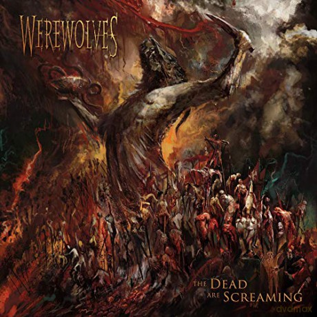 Werewolves: The Dead Are Screaming [CD]
