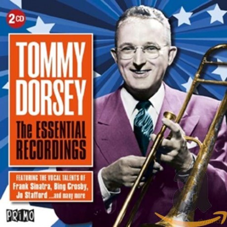 Tommy Dorsey: The Essential Recordings [2CD]