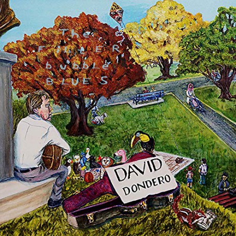 David Dondero: The Filter Bubble Blues [CD]