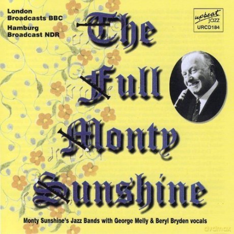 Monty Sunshine: The Full Monty Sunshine [CD]
