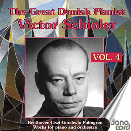 Victor Schioler: The Great Danish Pianist Victor Schioler. Vol. 4 [2CD]