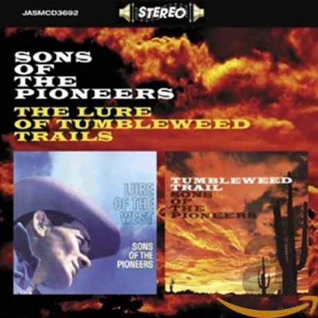 Sons Of The Pioneers: The Lure Of Tumbleweed Trails [CD]