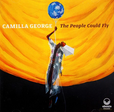 Camilla George: The People Could Fly [CD]