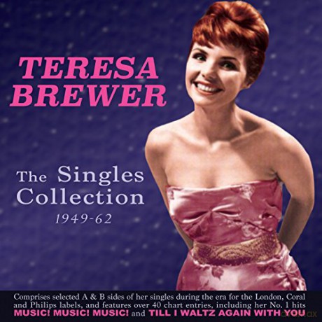 Teresa Brewer: The Singles Collection 1949-62 [2CD]