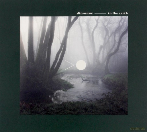 Dinosaur: To The Earth [CD]