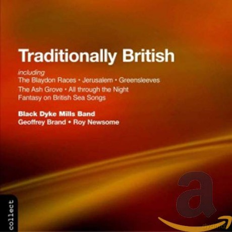 Black Dyke Mills Bandnewsome: Traditionally British [CD]