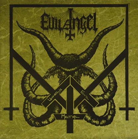 Evil Angel: Unholy Evil Metal [CD]