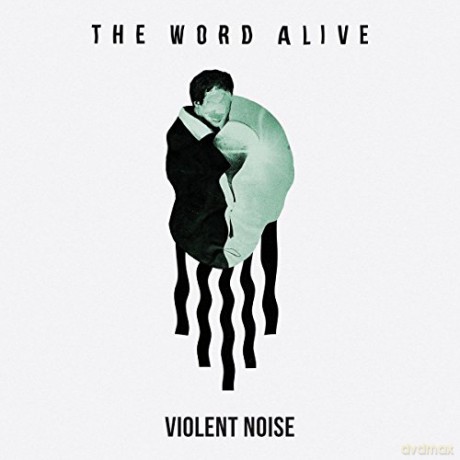 Word Alive: Violent Noises [CD]