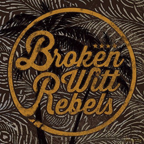 Broken Witt Rebels: Wait For You [CD]