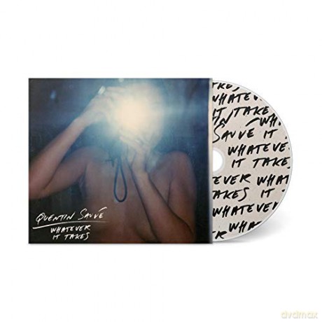 Quentin Sauve: Whatever It Takes [CD]