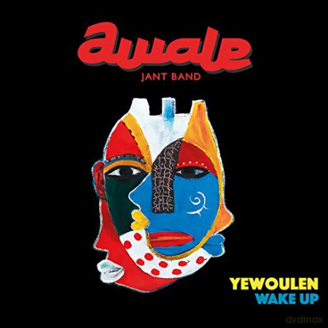 Awale Jant Band: Yewoulen - Wake Up [CD]