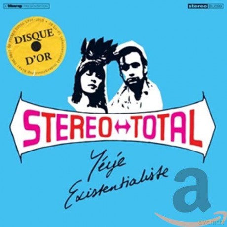 Stereo Total: Yeye Existentialiste [CD]