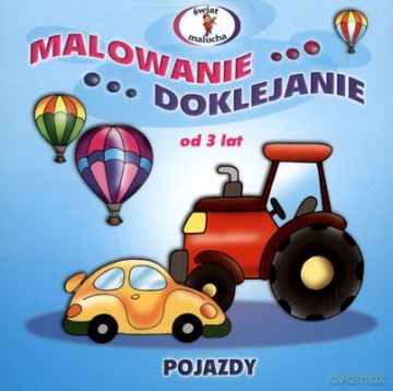 Malowanki - doklejanie pojazdy [KSIĄŻKA]