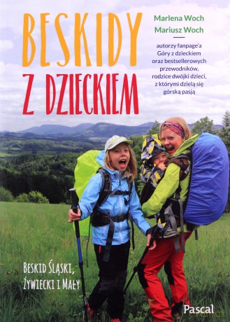 Beskidy z dzieckiem - Marlena Woch, Mariusz Woch [KSIĄŻKA]
