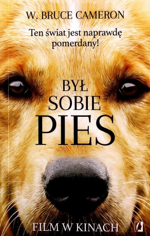 Był sobie pies (pocket) - W. Bruce Cameron [KSIĄŻKA]