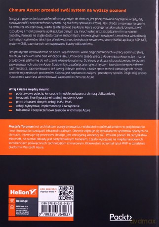Chmura Azure. Praktyczne wprowadzenie dla administratora. Implementacja, monitorowanie i zarządzanie ważnymi usługami i komponentami IaaS/PaaS - Mustafa Toroman [KSIĄŻKA]