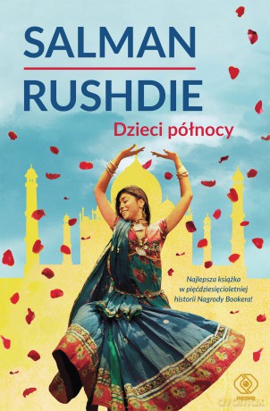 Dzieci północy - Salman Rushdie [KSIĄŻKA]