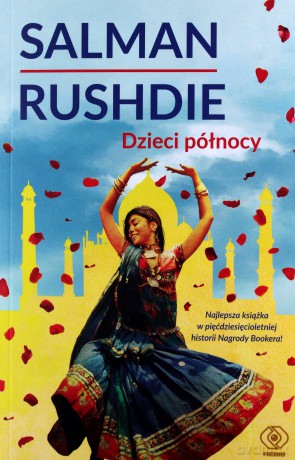 Dzieci północy - Salman Rushdie [KSIĄŻKA]