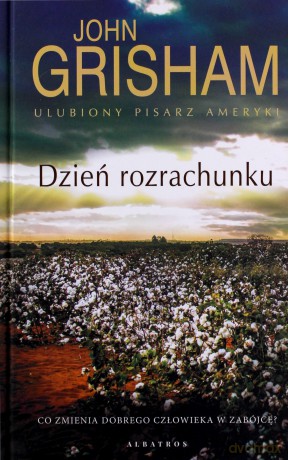 Dzień rozrachunku - John Grisham [KSIĄŻKA]