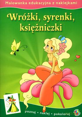 Malowanki edukacyjne - wróżki,syrenki,księż [KSIĄŻKA]