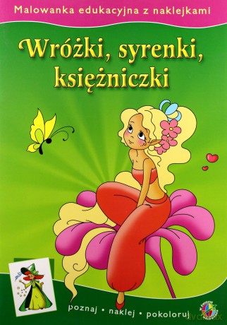 Malowanki edukacyjne - wróżki,syrenki,księż [KSIĄŻKA]