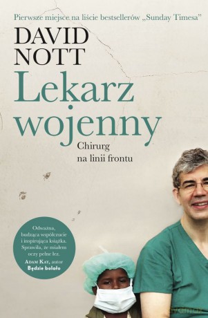 Lekarz wojenny - David Nott [KSIĄŻKA]