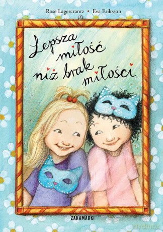 Lepsza miłość niż brak miłości. Dunia - Rose Lagercrantz [KSIĄŻKA]