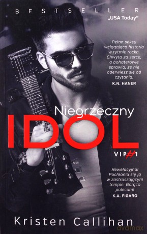 Niegrzeczny idol - Kristen Callihan [KSIĄŻKA]